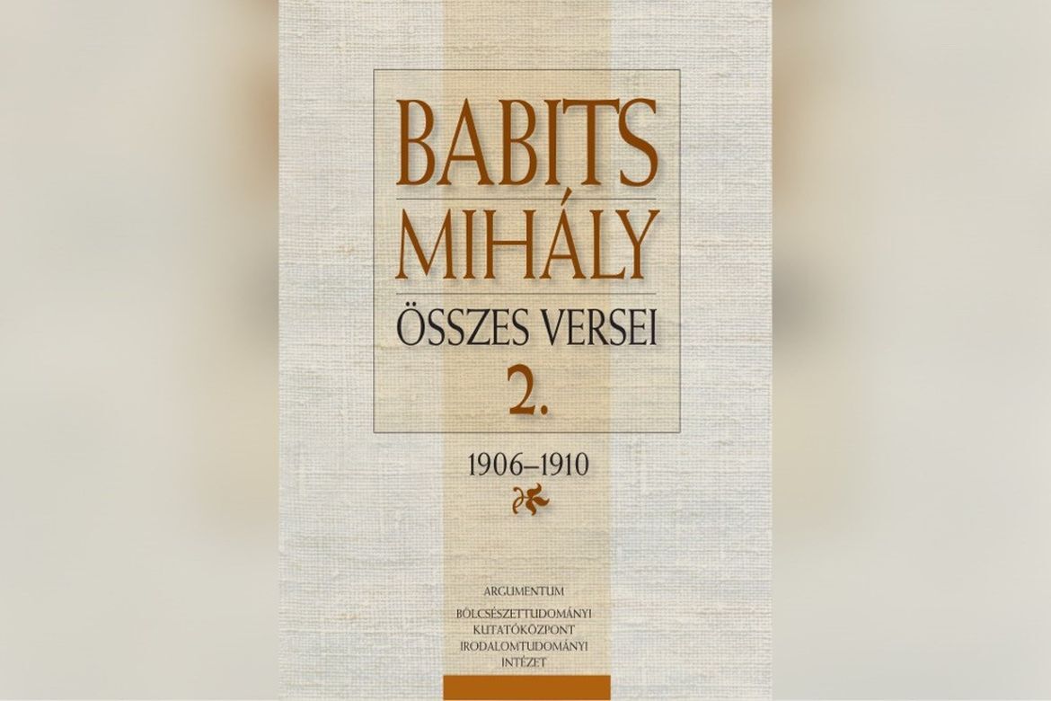 Babits Mihály összes verseinek kritikai kiadása ‒ megjelent a második kötet